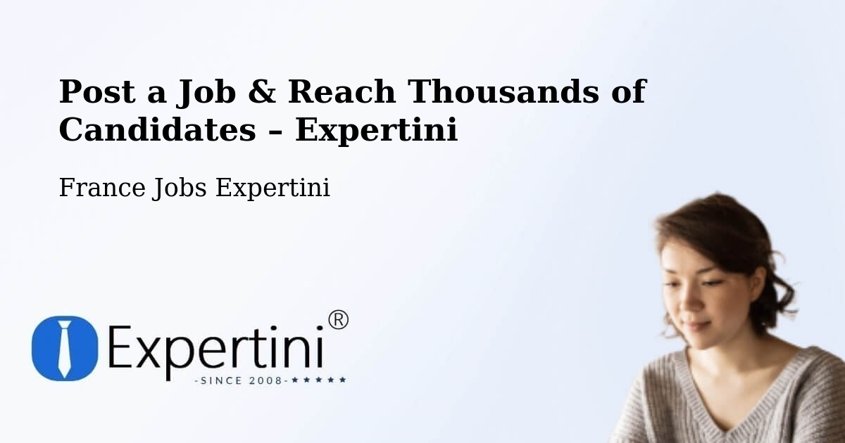 Post a Job in Rémalard – Hire the Right Talent - Rémalard, France Jobs Expertini