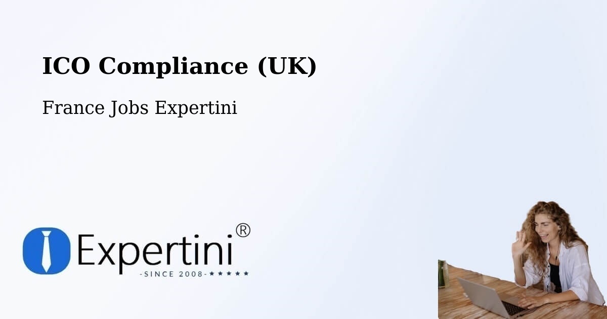 UK Data Protection & ICO Compliance – Rémalard - France Jobs Expertini