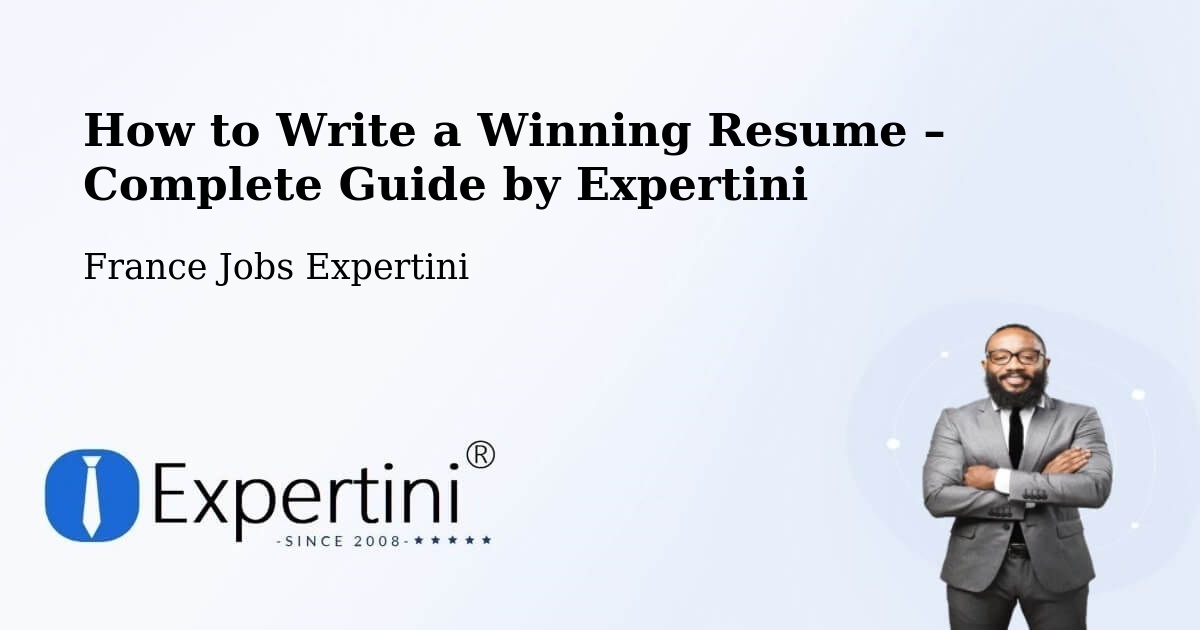 Resume Writing Guide for Job Seekers – Rémalard - Rémalard, France Jobs Expertini